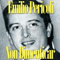 Non dimenticar(Don't Forget)_Emilio Pericoli