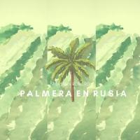 Palmera en Rusia_Sebastian Romero