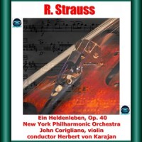 II. Des Helden Widersacher (The Hero's Adversaries)_New York Philharmonic,Herbert von Karajan,John Corigliano