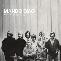 Never Seen the Light of Day_Mando Diao