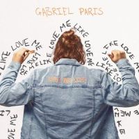 Love Me Like_Gabriel Paris,Xavier Dunn,Gabriel Dunn