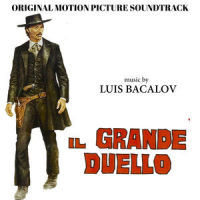 Il Grande Duello (Parte Sesta)_Luis Bacalov