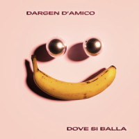 Dove Si Balla_Dargen D'Amico