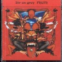 FILTH_Dir En Grey
