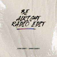 Be Alright_Evan Craft,Danny Gokey