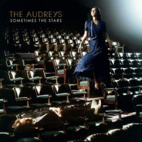 Sometimes The Stars_The Audreys