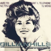 Ne T'En Fait Pas_Gillian Hills