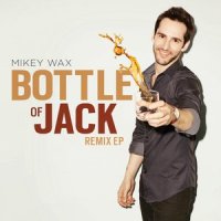 Bottle of Jack_Mikey Wax