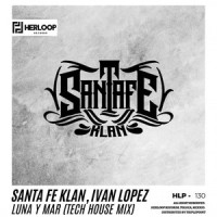 Luna Y Mar_Santa Fe Klan,Ivan Lopez
