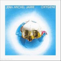 Oxygene(Part Ⅲ)氧气(第三部)_Jean-Michel Jarre
