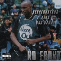 No Front (feat. S.N.G Spook & Benodakidd)_Deuce,S.N.G Spook,Benodakidd