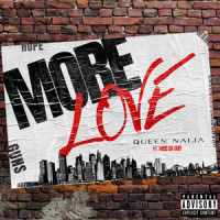 More Love_Queen Naija,Mod da God