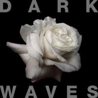 I Don't Wanna Be In Love_Dark Waves