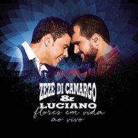 (Everything I Do) I Do It For You_Zezé Di Camargo & Luciano