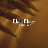 Mala Mujer_C. Tangana