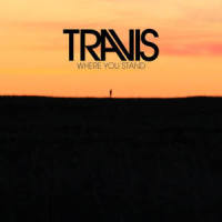 Where You Stand_Travis