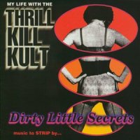 Babylon Drifter_My Life With The Thrill Kill Kult