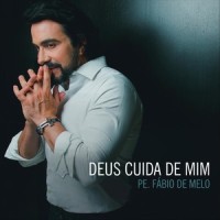 Deus Cuida de Mim_Padre Fábio de Melo