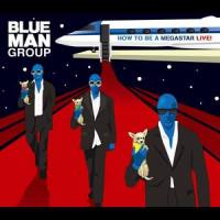 Altering Appearances_Blue Man Group