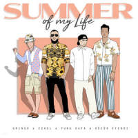 Summer of My Life_Gringo,Ezhel,Yung Kafa,Kücük Efendi