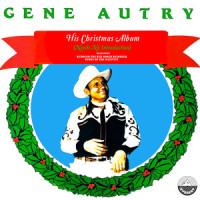 Here Comes Santa Claus_Gene Autry,Oakley Haldeman