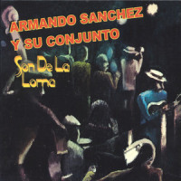 Oye Mi Consejo_Armando Sanchez y su Conjunto Son De La Loma,Arsenio Rodriguez