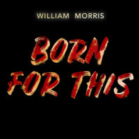 Born for This_Royal Deluxe,William Morris,Sam Getz,James Weaver,Tyrone Wells