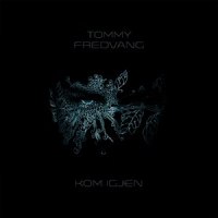 Kom igjen_Tommy Fredvang
