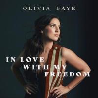 In Love With My Freedom_Olivia Faye