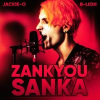 Zankyou Sanka(feat. B-Lion)_Jackie-O,B-Lion