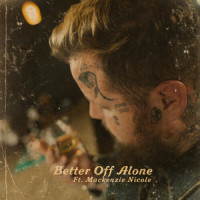 Better Off Alone_Jelly Roll,Mackenzie Nicole