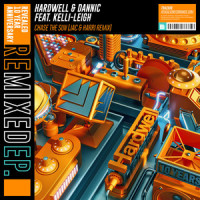 Chase The Sun_Hardwell,Dannic,Kelli-Leigh