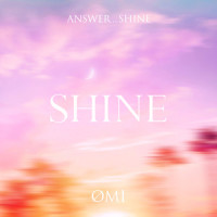 SHINE_ØMI