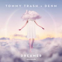 Dreamer_Tommy Trash,DENM