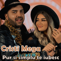 Pur si simplu te iubesc_Cristi Mega