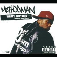 What's Happenin' Featuring Busta Rhymes Explicit_Method Man