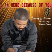 I Am Here Because Of You(feat. Marcus Foster)_Danny Sullivan,Marcus Foster