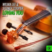 Stoney(Are You Mad at Your Gal)_Wilma Lee Cooper,Stoney Cooper