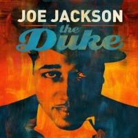 I Ain't Got Nothin' but the Blues / Do Nothin' 'Til You Hear from Me_Joe Jackson,Sharon Jones,Amir Thompson