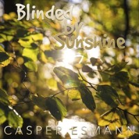 Blinded by Sunshine_Casper Esmann