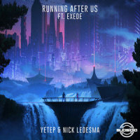 Running After Us_Yetep,Nick Ledesma,Exede