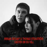 Gråter om du vill_Miriam Bryant,Thomas Stenstrom