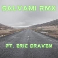 Salvami Rmx (feat. Eric Draven)_Ks,Eric Draven