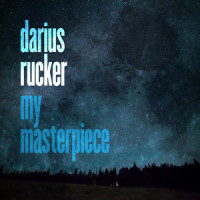 My Masterpiece_Darius Rucker