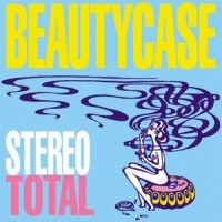 Un Garçon Comme Toi_Stereo Total