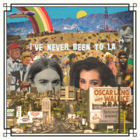 I've Never Been To LA_Oscar Lang,Wallice
