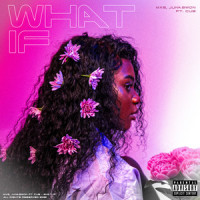 What If?_MXE,Junaswon,CUB,Gabrielle Robinson,Tazuki Sonobe,Conor Davis