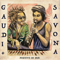 Positive In Dub_Gaudi,Mista Savona,Havana Meets Kingston