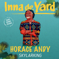 Skylarking_Inna de Yard,Horace Andy