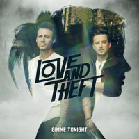 Gimme Tonight_Love and Theft